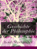 Geschichte der Philosophie: Die Philosophie des Altertums + Die Philosophie des Mittelalters + Die Philosophie der Neuzeit