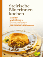 Steirische Bäuerinnen kochen: Einfach gute Rezepte