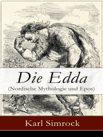 Die Edda (Nordische Mythologie und Epos): Die Edda: die ältere und jüngere nebst den mythischen Erzählungen der Skalda übersetzt und mit Erläuterungen begleitet von Karl Simrock