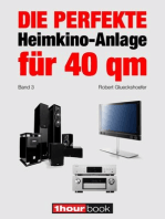 Die perfekte Heimkino-Anlage für 40 qm (Band 3): 1hourbook