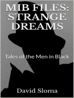 Mib Files: Strange Dreams - Tales Of The Men In Black: MIB Files - Tales of the Men In Black, #3