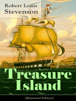 Treasure Island (Illustrated Edition): Adventure Tale of Buccaneers and Buried Gold by the prolific Scottish novelist, poet and travel writer, author of The Strange Case of Dr. Jekyll and Mr. Hyde, Kidnapped & Catriona