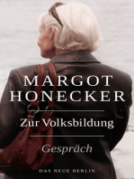 Zur Volksbildung: Margot Honecker Im Gespräch mit Frank Schumann