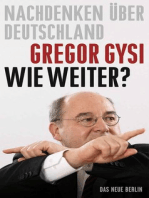 Wie weiter?: Nachdenken über Deutschland