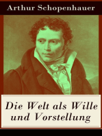 Die Welt als Wille und Vorstellung: Band 1&2: Schopenhauers Hauptwerk über die Erkenntnistheorie, die Metaphysik, die Ästhetik und die Ethik