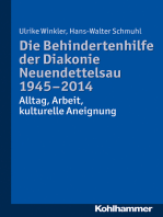 Die Behindertenhilfe der Diakonie Neuendettelsau 1945-2014: Alltag, Arbeit, kulturelle Aneignung