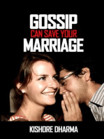Gossip Can Save Your Marriage