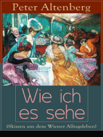 Wie ich es sehe (Skizzen aus dem Wiener Alltagsleben): Die Wiener Jahrhundertwende: Kunst, Gesellschaft, Lebensstile