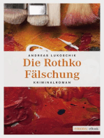 Die Rothko Fälschung: Kriminalroman