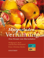 Marmeladenverführung: Neue Rezepte vom Marmeladeur