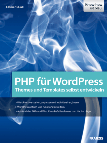 PHP für WordPress: Themes und Templates selbst entwickeln