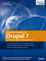 Webseiten erstellen mit Drupal 7: Content - Layout - Administration. So bauen und verwalten Sie anspruchsvolle Websites mit dem Content-Management-System Drupal 7.