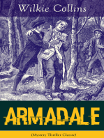 Armadale (Mystery Thriller Classic): A Suspense Novel from the prolific English writer, best known for The Woman in White, No Name, The Moonstone, The Dead Secret, Man and Wife, Poor Miss Finch, The Black Robe, The Law and The Lady…