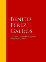 Las Obras - Colección de Benito Pérez Galdós: Biblioteca de Grandes Escritores