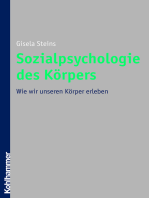 Sozialpsychologie des Körpers: Wie wir unseren Körper erleben