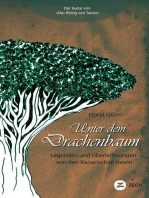 Unter dem Drachenbaum: Legenden und Überlieferungen von den Kanarischen Inseln