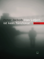 Das Leben ist kein Tanzlokal