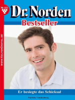 Dr. Norden Bestseller 123 – Arztroman: Er besiegte das Schicksal