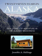 Twenty-Seven Years in Alaska