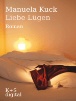 Liebe Lügen: Roman
