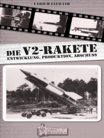 Die V2 - Rakete: Entwicklung-Produktion-Abschuss
