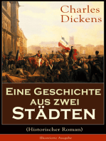 Eine Geschichte aus zwei Städten (Historischer Roman) - Illustrierte Ausgabe: Klassiker der Weltliteratur - Die Geschichte aus den Wirren der Französischen Revolution