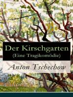Der Kirschgarten (Eine Tragikomödie): Eine gesellschaftskritische Komödie in vier Akten