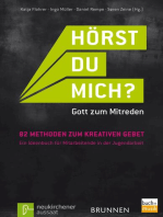 Hörst du mich?: 82 Methoden zum kreativen Gebet - Ein Ideenbuch für Mitarbeitende in der Jugendarbeit