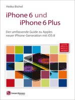iPhone 6 und iPhone 6 Plus: Der umfassende Guide zu Apples neuer iPhone-Generation mit iOS 8; auch für iPhone 5s - iPhone 5c mit iOS 8