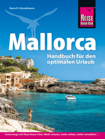 Mallorca: Handbuch für den optimalen Urlaub