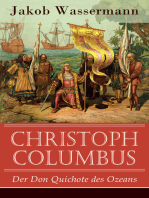 Christoph Columbus - Der Don Quichote des Ozeans: Historischer Roman