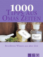 1000 Tipps aus Omas Zeiten: Bewährtes Wissen aus alter Zeit