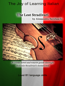 The Lost Stradivari - Language Course Italian Level B1: A crime novel and tourist guide through Antonio Stradivari's hometown