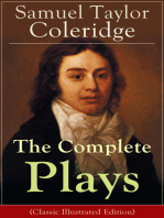 The Complete Plays of Samuel Taylor Coleridge: Dramatic Works of the English poet, literary critic and philosopher, author of The Rime of the Ancient Mariner, Kubla Khan and Christabel; including The Piccolomini, The Death of Wallenstein, Remorse