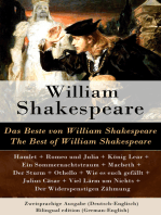 Das Beste von William Shakespeare / The Best of William Shakespeare - Zweisprachige Ausgabe (Deutsch-Englisch) / Bilingual edition (German-English): Hamlet + Romeo und Julia + König Lear + Ein Sommernachtstraum + Macbeth + Der Sturm + Othello + Wie es euch gefällt + Julius Cäsar + Viel Lärm um Nichts + Der Widerspenstigen Zähmung