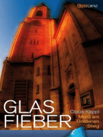 Glas Fieber: Mord am Goldenen Steig