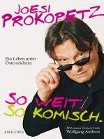 So weit. So komisch.: Ein Leben unter Österreichern