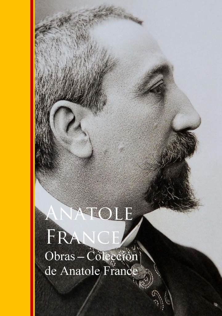 Œuvres D'Anatole France – 10 Tomes Reliés La Belle Edition – édition Ancienne (1900-1960)