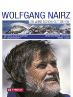 Wolfgang Nairz - Es wird schon gut gehen: Berge und andere Abenteuer meines Lebens. Wolfgang Nairz im Gespräch mit Horst Christoph