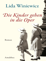 Die Kinder gehen in die Oper: Roman