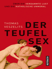 Der Teufel Sex von Thomas Veszelits (eBook) - 30 Tage kostenlos lesen