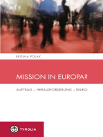Mission in Europa?: Auftrag - Herausforderung - Risiko