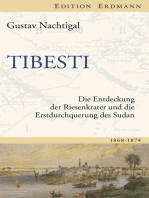 Tibesti: Die Entdeckung der Riesenkrater und die Erstdurchquerung des Sudan 1868-1874