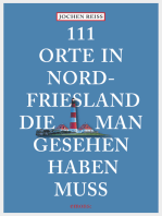 111 Orte in Nordfriesland, die man gesehen haben muss: Reiseführer