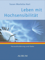 Leben mit Hochsensibilität: Herausforderung und Gabe