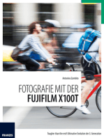 Fotografie mit der Fujifilm X100T: Tougher than the rest! Ultimative Evolution der 3. Generation
