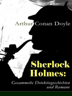 Sherlock Holmes: Gesammelte Detektivgeschichten und Romane: 48 Titel in einem Buch: Späte Rache; Das Zeichen der Vier; Der Hund von Baskerville; Das Tal des Grauens; Holmes' erstes Abenteuer; Der Mord in Abbey Grange; Die sechs Napoleonbüsten und andere Krimis