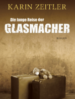 Die lange Reise der Glasmacher