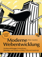 Moderne Webentwicklung: Geräteunabhängige Entwicklung -- Techniken und Trends in HTML5, CSS3 und JavaScript