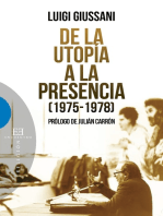 De la utopía a la presencia: (1975-1978)